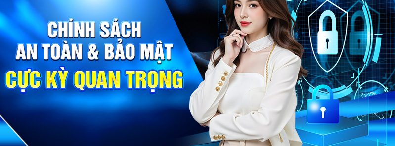 Nắm Rõ Điều Khoản Và Điều Kiện Tại 78WIN Trước Khi Cược 4 Chính sách An toàn & Bảo mật cực kỳ quan trọng